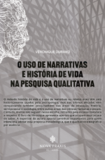 O Uso de Narrativas e História de Vida na Pesquisa Qualitativa contra
