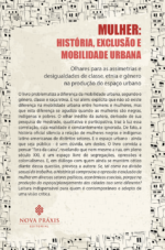 Mulher: História, Exclusão e Mobilidade Urbana
