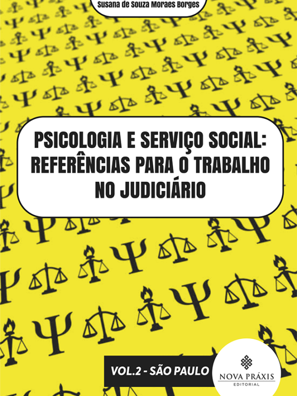 Psicologia e Serviço Social: Referências para o Trabalho no Judiciário Vol. 2 - São Paulo