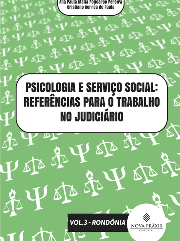 Psicologia e Serviço Social: Referências para o Trabalho no Judiciário Vol. 3 - Rondônia