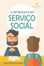 A Entrevista no Serviço Social
