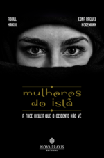 Mulheres do Islã: A Face Oculta que o Ocidente Não Vê