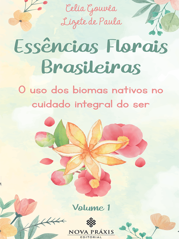 Essências Florais Brasileiras - vol.1