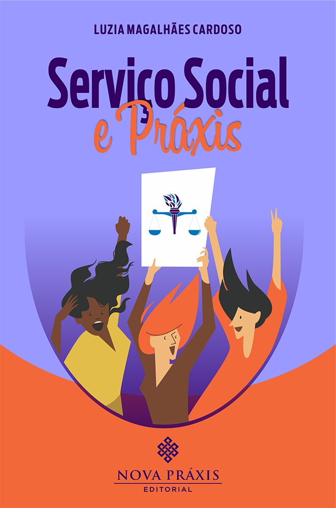 Serviço Social e Práxis: Convite ao Debate