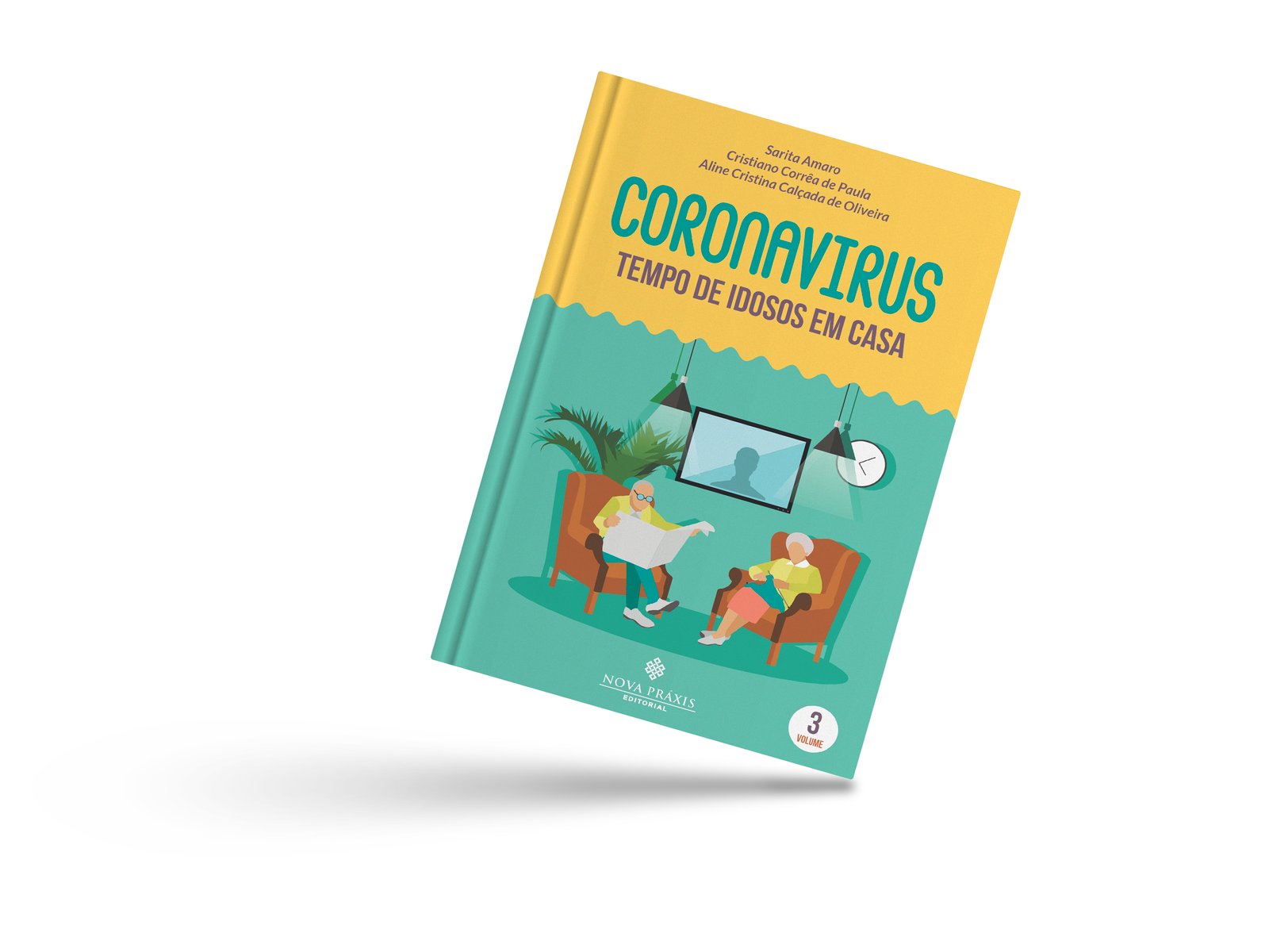 Coronavírus : tempo de idosos em casa (e-Book)