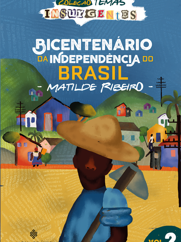 Bicentenário da Independência do Brasil Vol 2