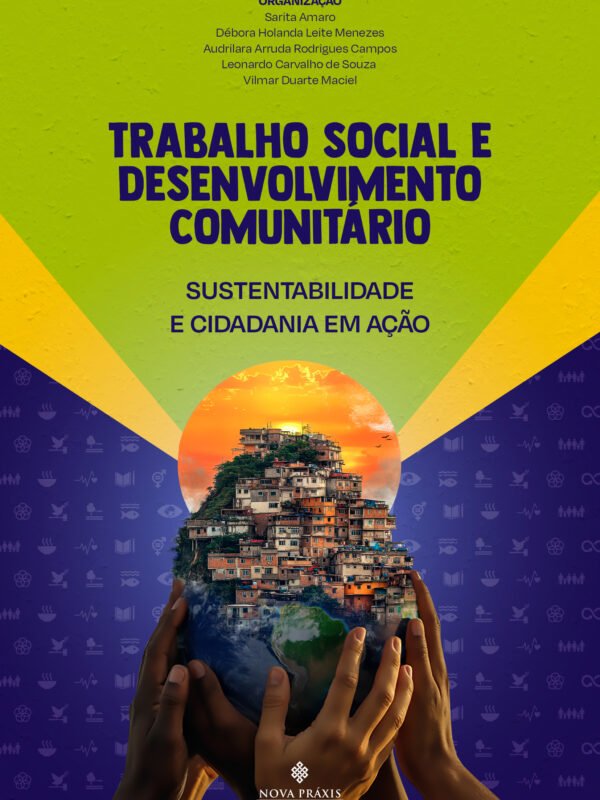 Trabalho social e desenvolvimento comunitário: sustentabilidade e cidadania em ação