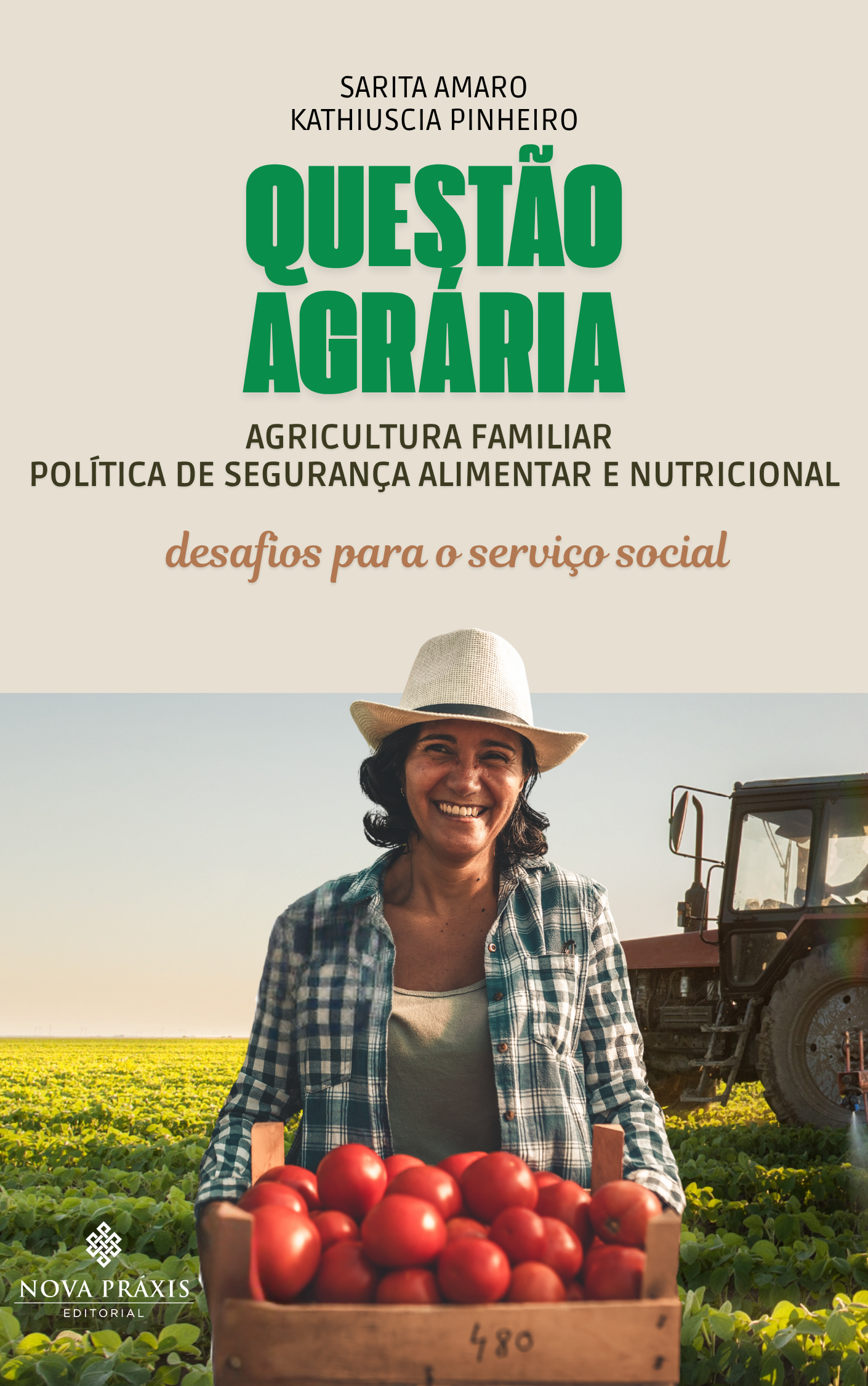 1 Questão Agrária: Agricultura Familiar, Política de Segurança Alimentar e Nutricional - Desafios para o Serviço Social - Imagem 1