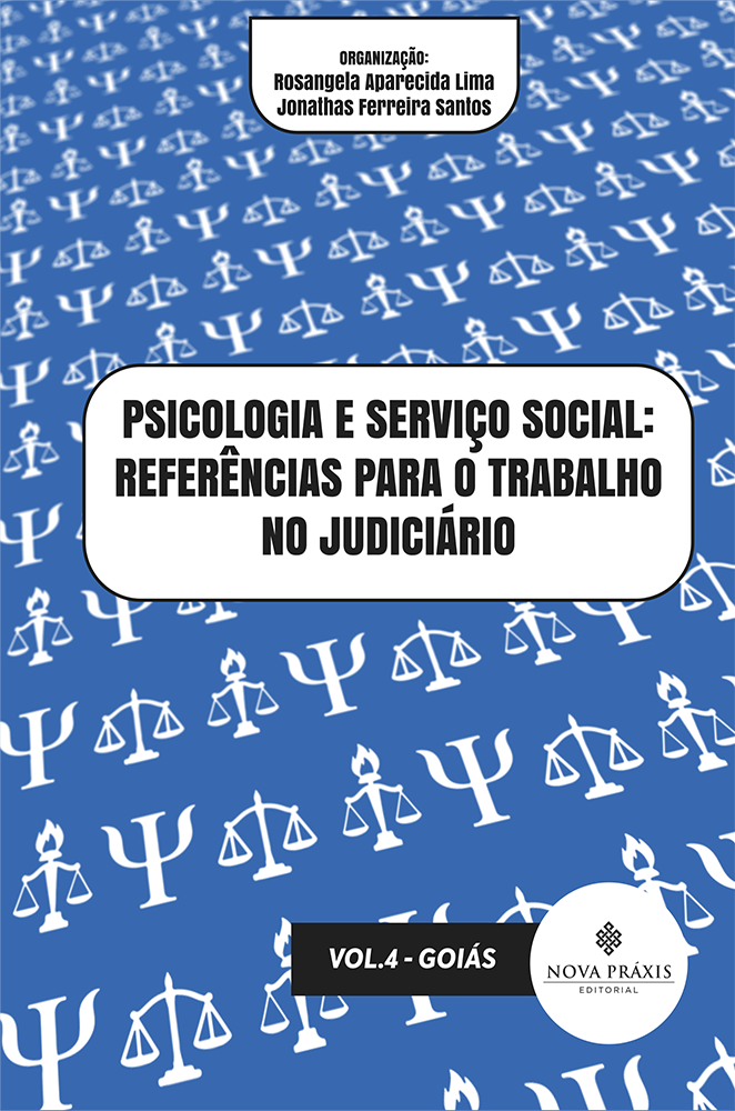 Psicologia e Serviço Social: Referências para o Trabalho no Judiciário Vol. 4 - Goiás
